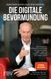 Joachim Steinhöfel: Die digitale Bevormundung, Buch, Buch