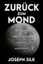 Joseph Silk: Zurück zum Mond, Buch