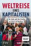 Rainer Zitelmann: Weltreise eines Kapitalisten, Buch