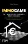 Tobias Claessens: Immogame - mit Immobilien spielend reich werden, Buch