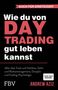 Andrew Aziz: Wie du von Daytrading gut leben kannst, Buch