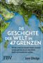 Jonn Elledge: Die Geschichte der Welt in 47 Grenzen, Buch