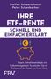 "Ihre ETF-Rente: schnell und einfach erklärt" zeigt ein gelbes Sparschwein und Euro-Zeichen auf lila Hintergrund., Buch