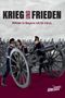 Krieg und Frieden - Militär in Bayern 1870-1914, Buch, Buch