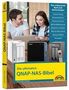Wolfram Gieseke: Die ultimative QNAP NAS Bibel - Das Praxisbuch - mit vielen Insider Tipps und Tricks - komplett in Farbe, Buch