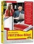 Wolfram Gieseke: Die ultimative FRITZ!Box Bibel - Das Praxisbuch 3. aktualisierte Auflage - mit vielen Insider Tipps und Tricks - komplett in Farbe, Buch