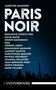 Didier Daeninckx: Aurélien Massons PARIS NOIR, Buch, Buch