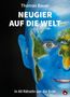 Thomas Bauer: Neugier auf die Welt, Buch
