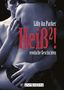 Lilly An Parker: Heiß2, Buch