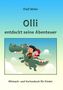 Titel: "Olli entdeckt seine Abenteuer." Autor: "Olaf Mohr". Illustration: Kinder reiten auf einem grünen Dinosaurier über Wolken., Buch