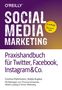 Corina Pahrmann: Social Media Marketing - Praxishandbuch für Twitter, Facebook, Instagram & Co., Buch