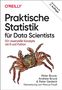Peter Bruce: Praktische Statistik für Data Scientists, Buch, Buch