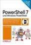 Tobias Weltner: PowerShell 7 und Windows PowerShell, Buch