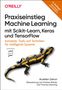 Aurélien Géron: Praxiseinstieg Machine Learning mit Scikit-Learn, Keras und TensorFlow, Buch