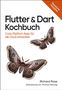 Richard Rose: Flutter & Dart Kochbuch, Buch