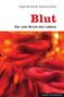 Ingolf Bernhardt: Blut, Buch