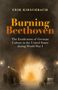 Erik Kirschbaum: Burning Beethoven, Buch