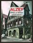 Stefanie Widmann: Alzey Einst und Heute 01, Buch