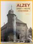 Stefanie Widmann: Alzey Einst und Heute, Buch