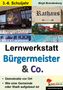 Birgit Brandenburg: Lernwerkstatt Bürgermeister & Co, Buch