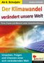 Andrea Schmidt: Der Klimawandel verändert unsere Welt, Buch