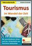 Andrea Schmidt: Tourismus im Wandel der Zeit, Buch