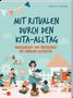 Monika Laut-Zimmermann: Mit Ritualen durch den Kita-Alltag, Buch