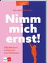 Titel: „Nimm mich ernst! Adultismus erkennen und abbauen.“ Von Sandra Richter. Ein Kind zeigt nach oben, farbig geteilt.
