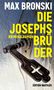Max Bronski: Die Josephsbrüder, Buch