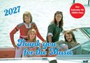 "2027", "Thank you for the Music", "Der Kalender für ABBA-Fans". Vier Personen auf einem Boot lächeln am Wasser.