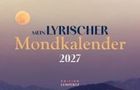 Text: "Mein lyrischer Mondkalender 2027". Ein Mond am Himmel über einer Berglandschaft in sanften Farben.