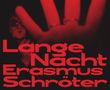 "Lange Nacht Erasmus Schröter." Eine rot beleuchtete Hand im Vordergrund, unscharfe Person im Hintergrund.