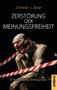 Titel: "Zerstörung der Meinungsfreiheit". Eine Skulptur mit rot-weißem Absperrband um Augen und Körper., Buch