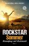 Sandra Helinski: Neuanfang mit Rockmusik - Rockstar Sommer (Teil 1), Buch