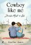"Cowboy like me. Zwischen Macht & Liebe. Josefine James." Zwei Personen sitzen in einer Wüstenlandschaft mit Windrädern., Buch