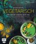 Katharina Küllmer: Aromenfeuerwerk - Vegetarisch - Die neue grüne Küche, Buch