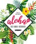 Viola Lex: Aloha - Das Hawaii-Kochbuch, Buch