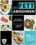 Jen Fisch: Voll fett abnehmen - Das große Keto-Kochbuch - Leistung steigern mit Low Carb High Fat, Buch