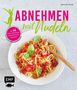 Sabrina Sue Daniels: Abnehmen mit Nudeln, Buch
