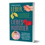 Matthias Schuberth: Leber, Lunge, Liebeskummer, Buch