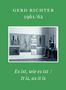 : Gerd Richter 1961/62. Es ist wie es ist / It is, as it is. Schriften des Gerhard Richter Archiv, Band 18, Buch