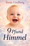 Text: "Sonja Lindberg", "9 Pfund Himmel". Ein lächelndes Baby vor einem himmlischen Hintergrund aus Wolken und Glitzer., Buch