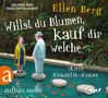 Ellen Berg: Willst du Blumen, kauf dir welche, 2 MP3-CDs, 2 MP3-CDs