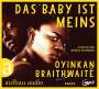 Oyinkan Braithwaite: Das Baby ist meins, MP3-CD