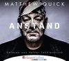 Matthew Quick: Anstand, CD,CD,CD,CD,CD,CD