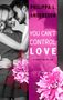 Philippa L. Andersson: You Can't Control Love - Im Zweifel für die Liebe, Buch