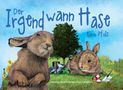 Karin Pfolz: Der Irgendwann Hase / The Sometime Bunny, Buch