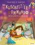 Samuel Koch: Das Kuscheltier-Kommando (Band 3) - Mit dir schlaf ich am liebsten ein, Buch