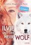 Kristina Magdalena Henn: Ilvie und der weiße Wolf, Buch