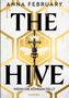ANNA FEBRUARY. THE HIVE: Wenn die Königin fällt. Karibu. Illustration: Biene, Schwert, Krone in goldener Wabenstruktur., Buch